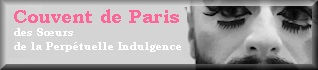 Les Soeurs de la Perp�tuelle Indulgence